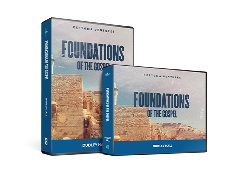 Foundations of the Gospel