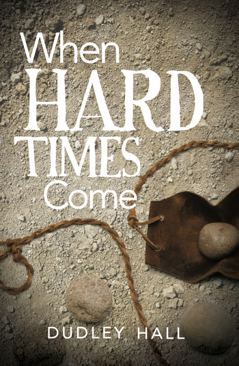 When Hard Times Come